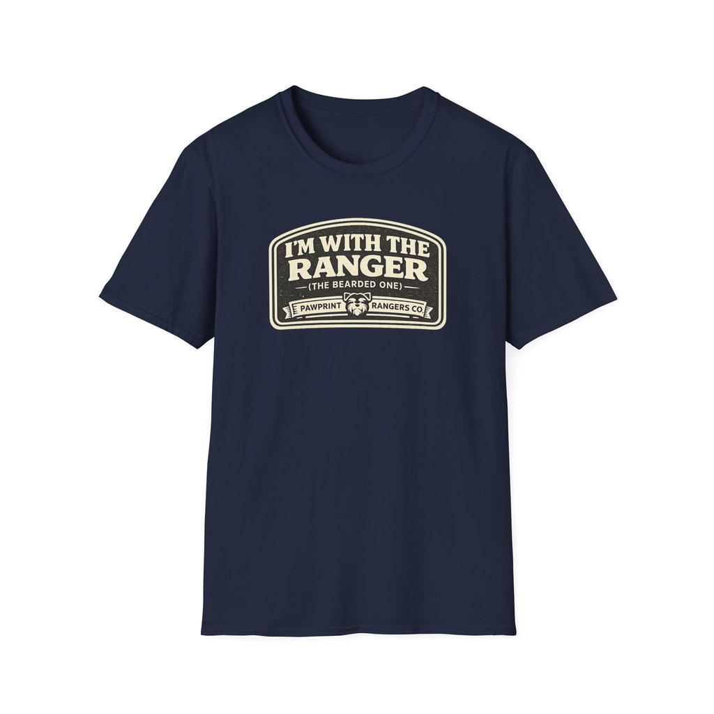 I'm With The Ranger The Bearded One T-Shirt