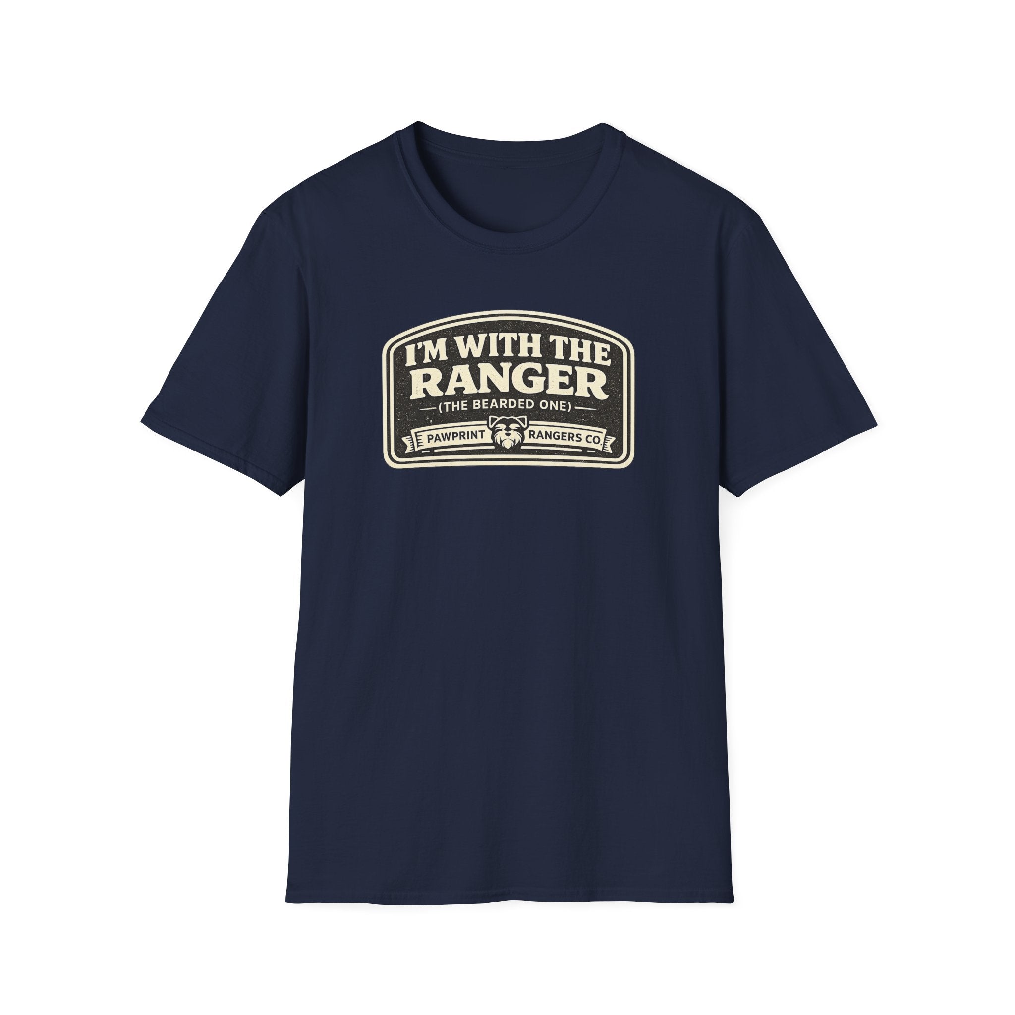 I'm With The Ranger The Bearded One T-Shirt