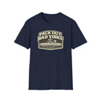 Pack Out Bad Vibes T-Shirt