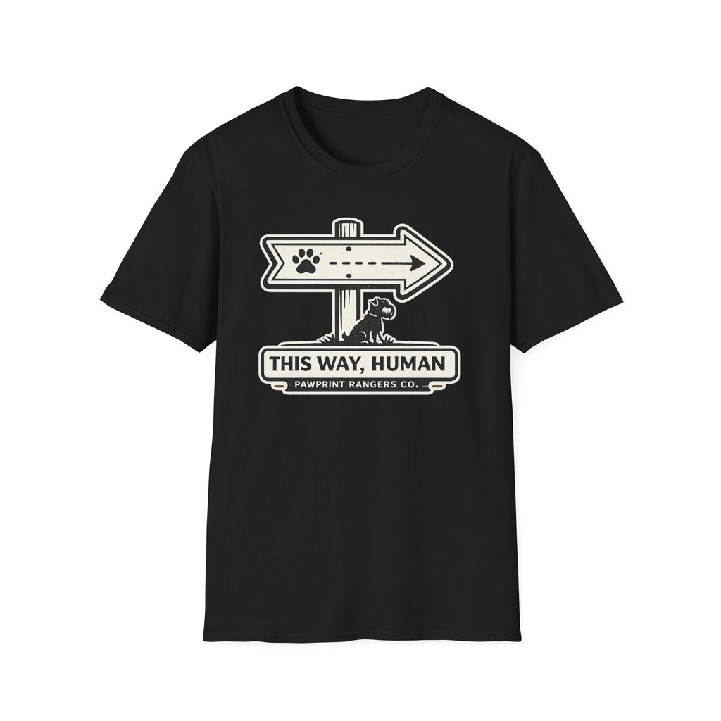 This Way Human T-Shirt