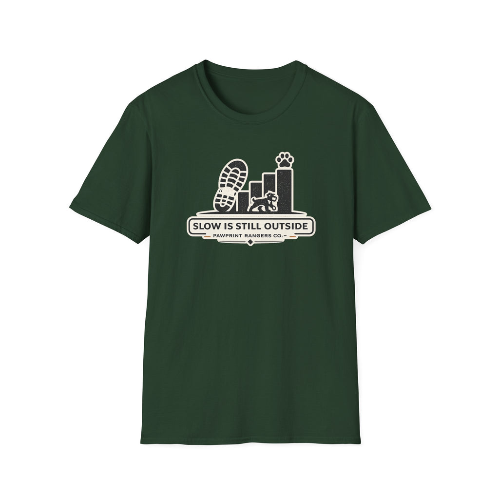 Slow Is Still Outside T-Shirt