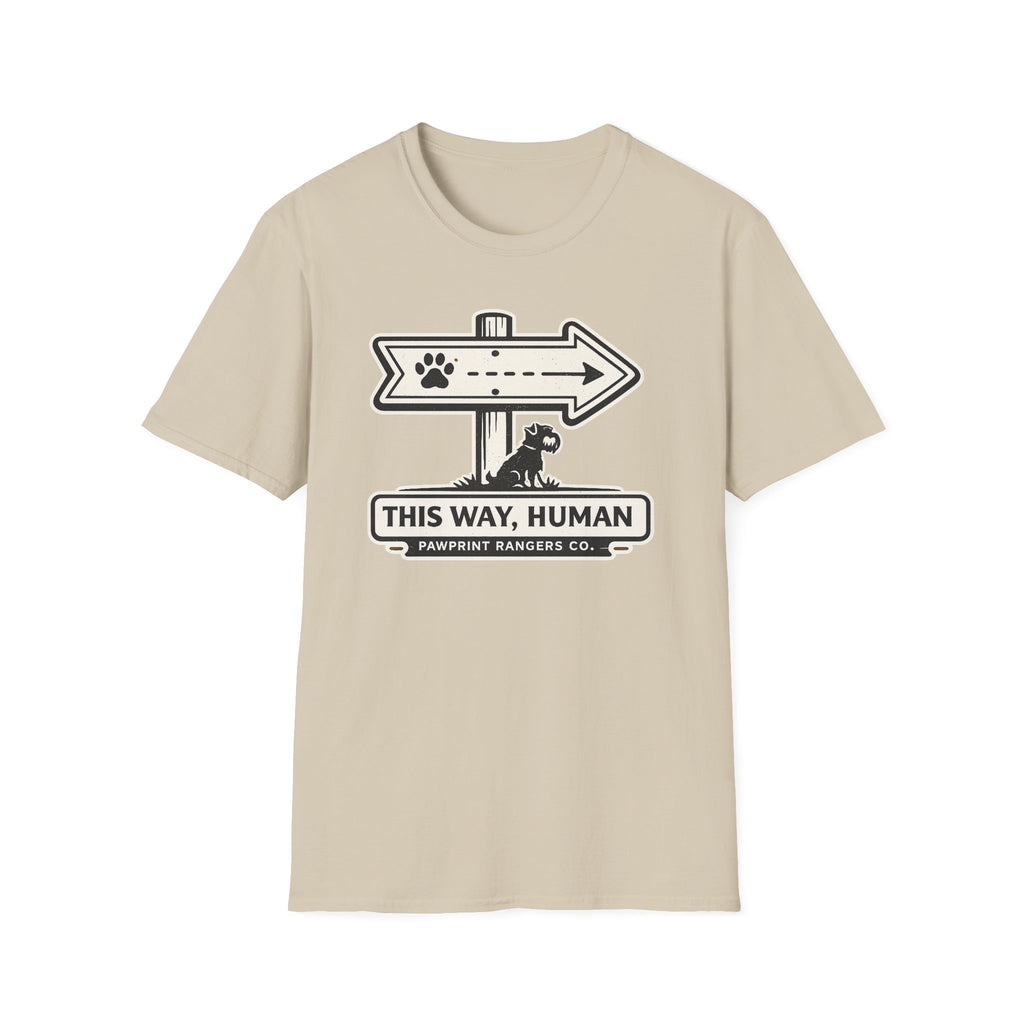 This Way Human T-Shirt