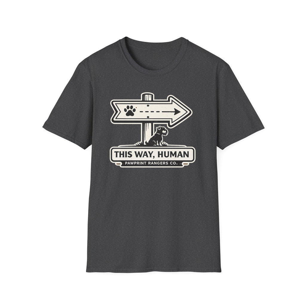 This Way Human T-Shirt