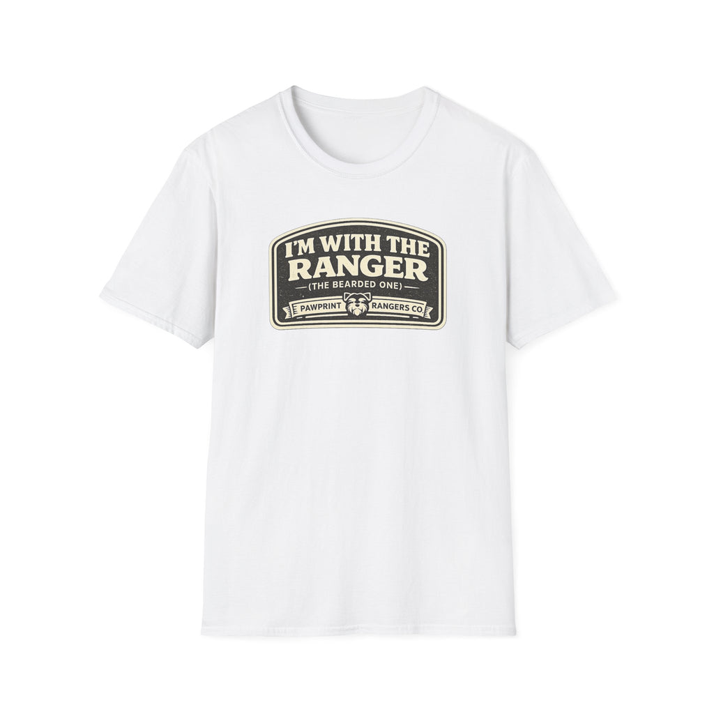 I'm With The Ranger The Bearded One T-Shirt