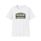 I'm With The Ranger The Bearded One T-Shirt