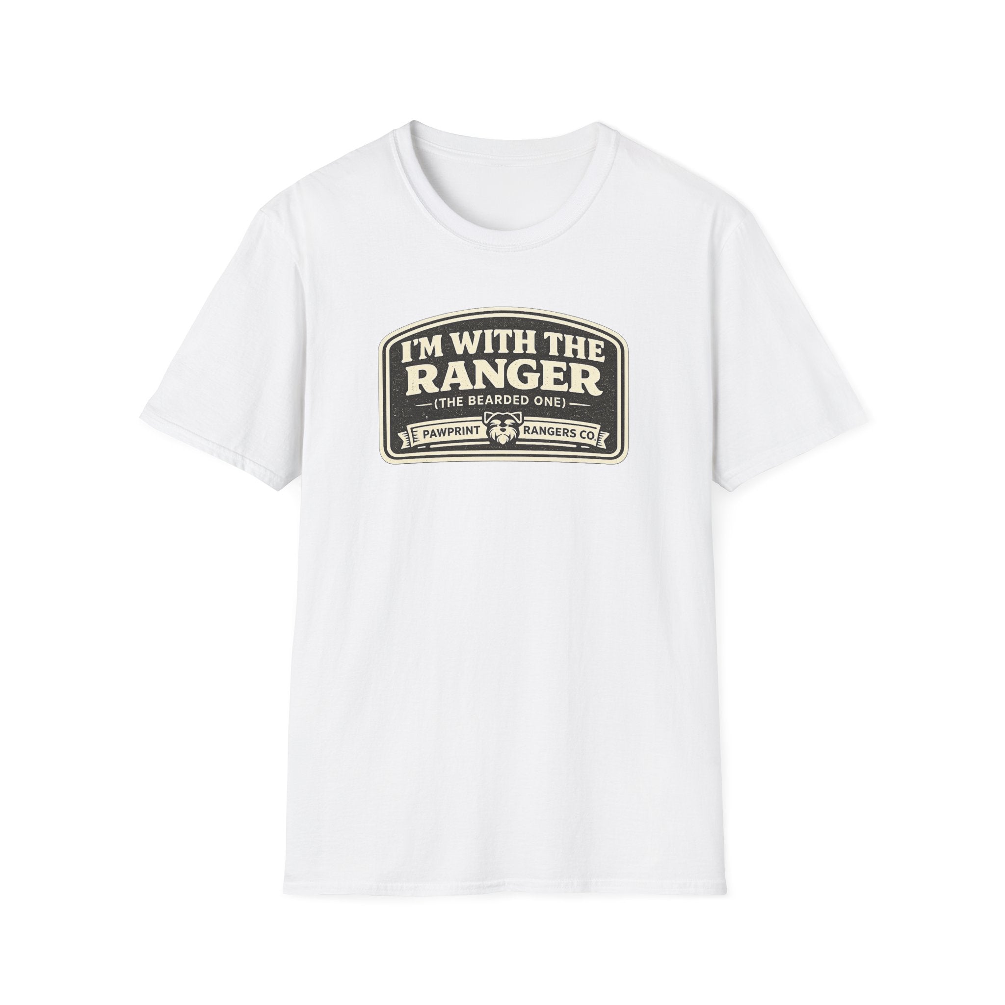 I'm With The Ranger The Bearded One T-Shirt