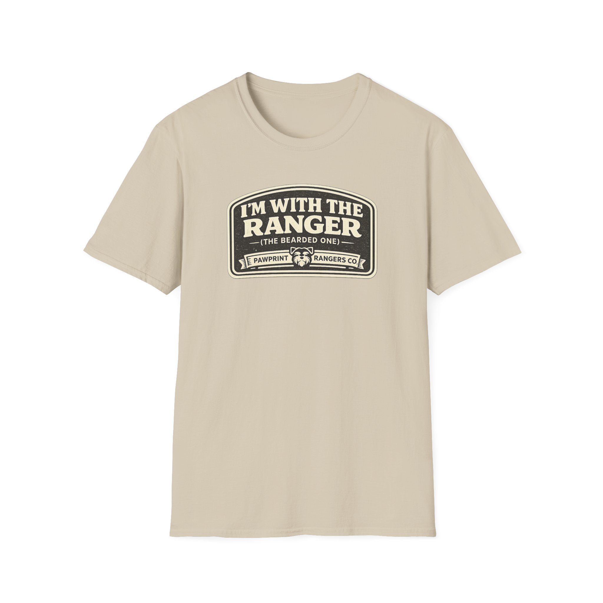 I'm With The Ranger The Bearded One T-Shirt
