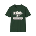 This Way Human T-Shirt