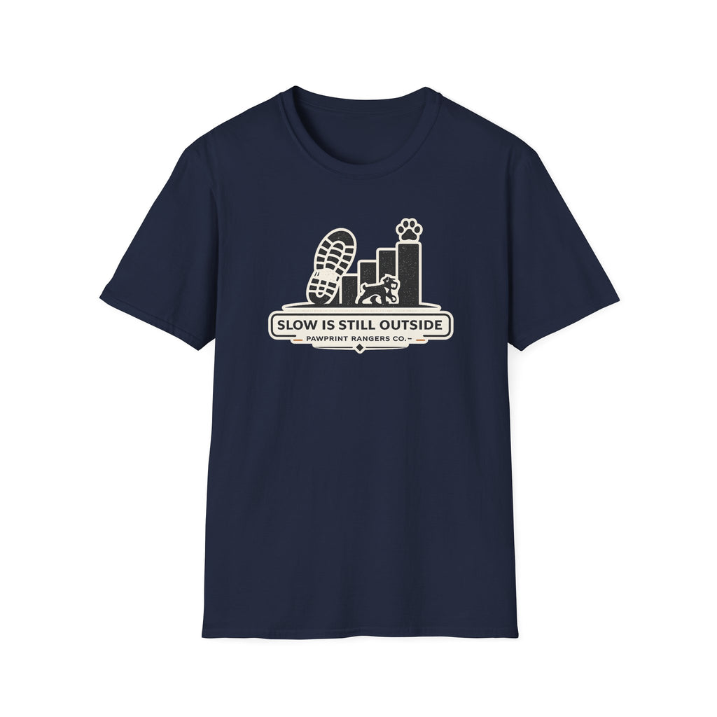 Slow Is Still Outside T-Shirt