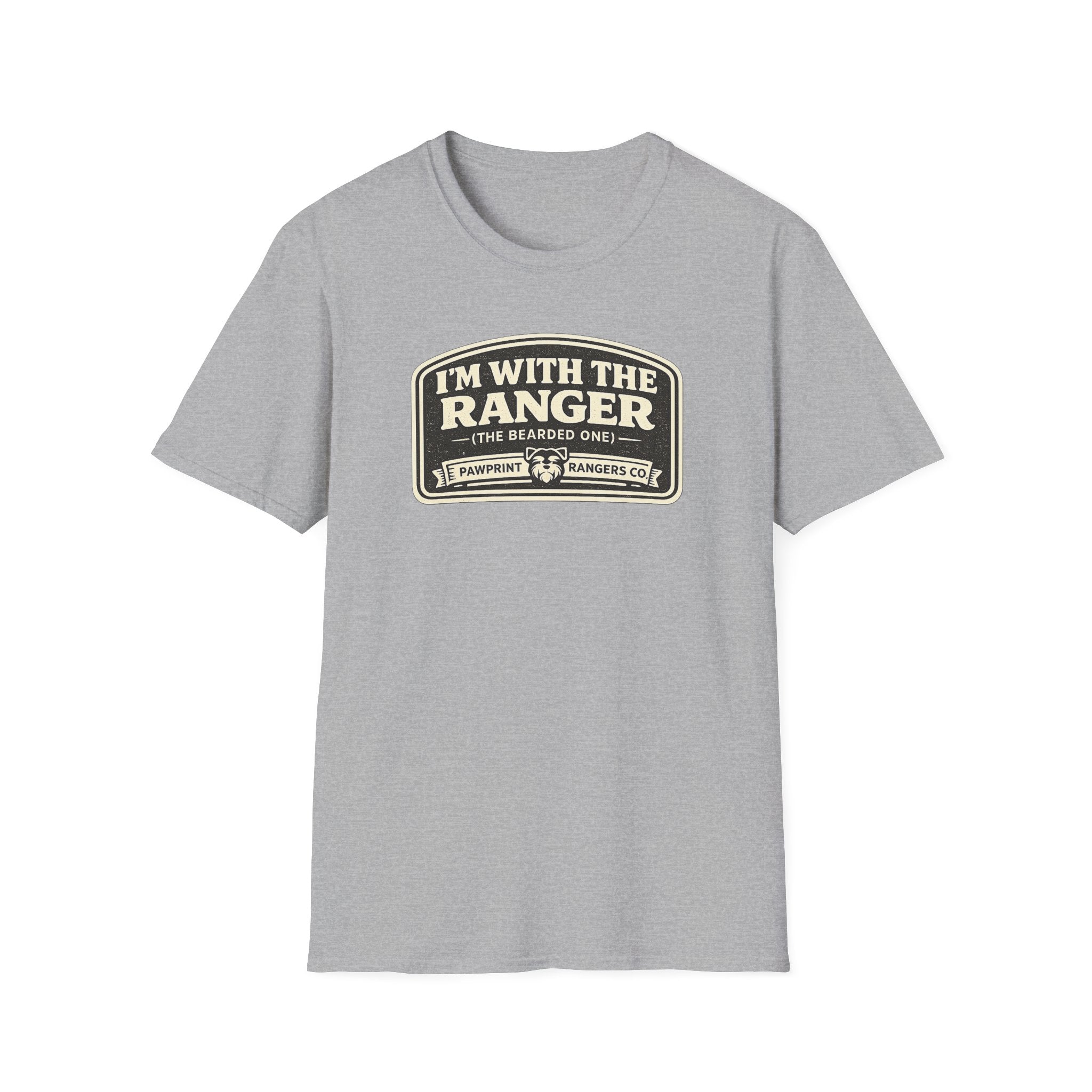 I'm With The Ranger The Bearded One T-Shirt