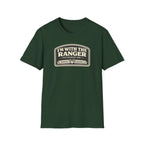 I'm With The Ranger The Bearded One T-Shirt