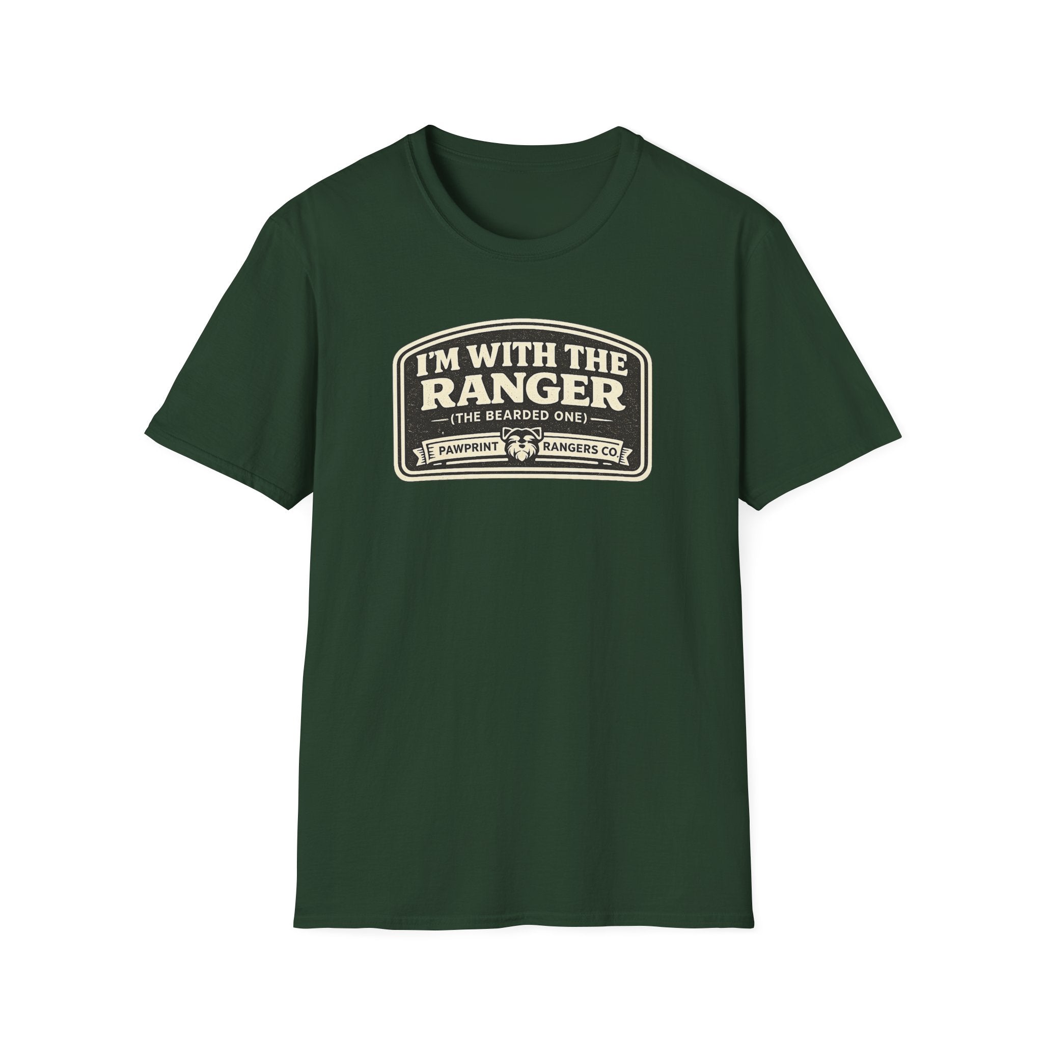 I'm With The Ranger The Bearded One T-Shirt